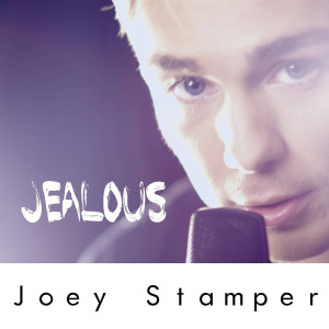 Listen to Jealous song with lyrics from Joey Stamper