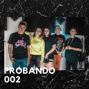Listen to Probando 002 (Explicit) song with lyrics from Cvlturamx
