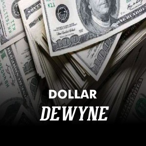 Dewyne的專輯Dollar
