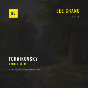 Album 6 Pieces, Op. 19: No. 4 in C-Sharp Minor. Nocturne. Andante sentimentale from Peter Ilyich Tchaikovsky