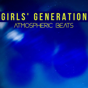 Album Atmospheric Beats oleh Girls' Generation