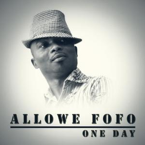 收聽Allowe Fofo的One Day歌詞歌曲