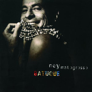 ดาวน์โหลดและฟังเพลง Bamboleo พร้อมเนื้อเพลงจาก Ney Matogrosso
