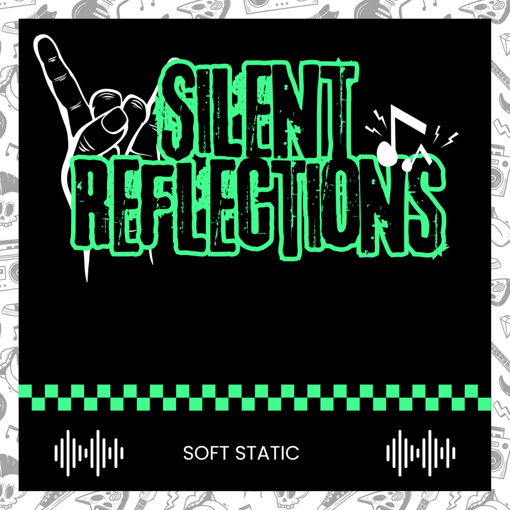 Silent Reflections