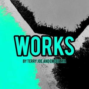 收聽Emcee Flow的Works (feat. Terry Joe)歌詞歌曲