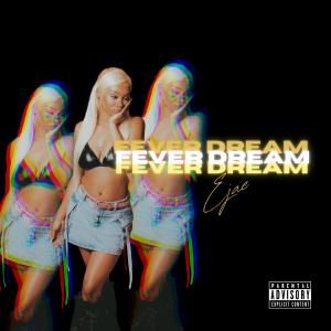 EJAE的專輯FEVER DREAM (Explicit)