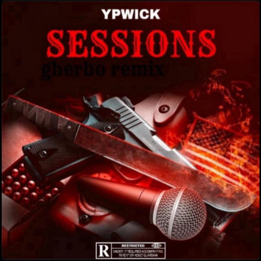 Wick Sessions (Explicit)