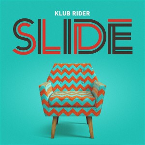 Klub Rider的專輯Slide (Explicit)