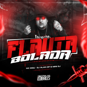 อัลบัม Flauta Bolada (Explicit) ศิลปิน MC Digu