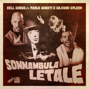 收聽Eell Shous的Sonnambula letale (Acappella)歌詞歌曲