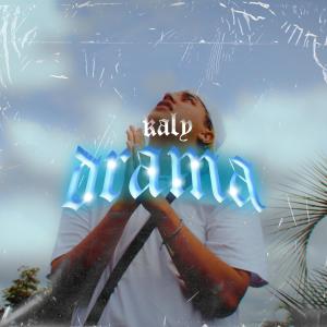 Album Drama (Explicit) oleh Kaly