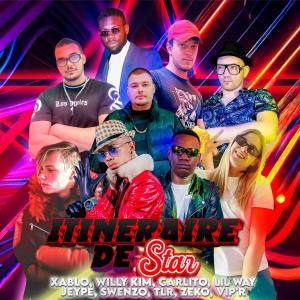 Xablo的專輯Itinéraire de star (Explicit)