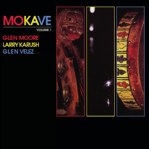Album Mokave: Volume 1 from Glen Velez