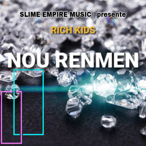 อัลบัม Nou renmen ศิลปิน Rich Kids