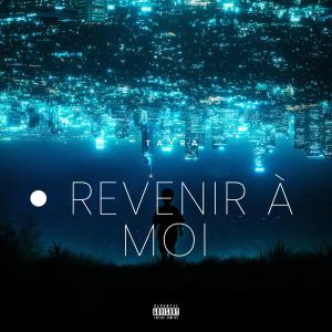 อัลบัม Revenir à Moi ศิลปิน Tayra