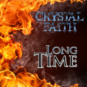 收聽Crystal Faith的Long Time歌詞歌曲