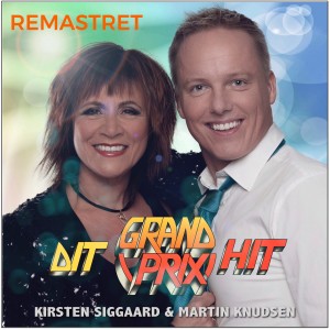 Kirsten Siggaard的專輯Dit Grand Prix Hit (Remastered)