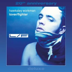 Lover / Fighter (Deluxe 20th Anniversary) (Explicit)