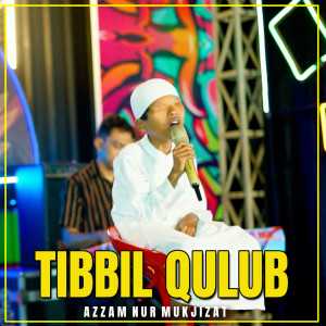 TIBBIL QULUB dari Azzam Nur Mukjizat