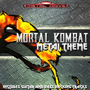 ดาวน์โหลดและฟังเพลง Mortal Kombat Theme (完整版|Bass Guitar Backing Track) พร้อมเนื้อเพลงจาก Metal Drive