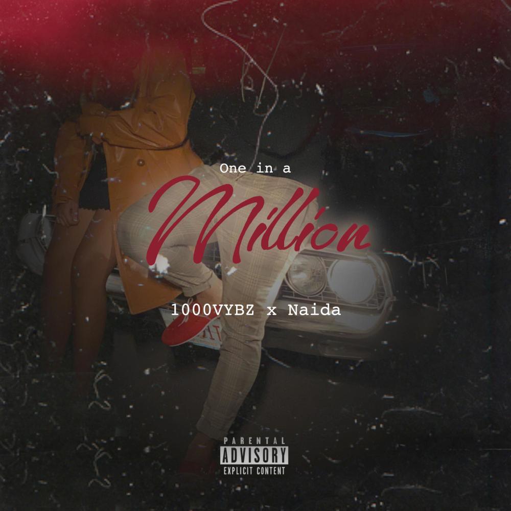 1 in a million (feat. Naida) (Explicit)
