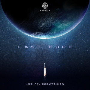 ดาวน์โหลดและฟังเพลง Last Hope พร้อมเนื้อเพลงจาก KRB