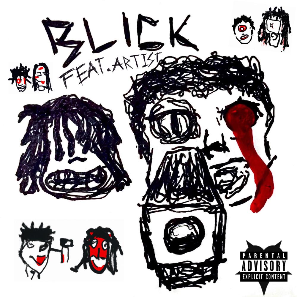 BLICK (feat. Lil Slatt) (Explicit)