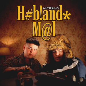Album Hablando Mal (Explicit) from MHtresuno