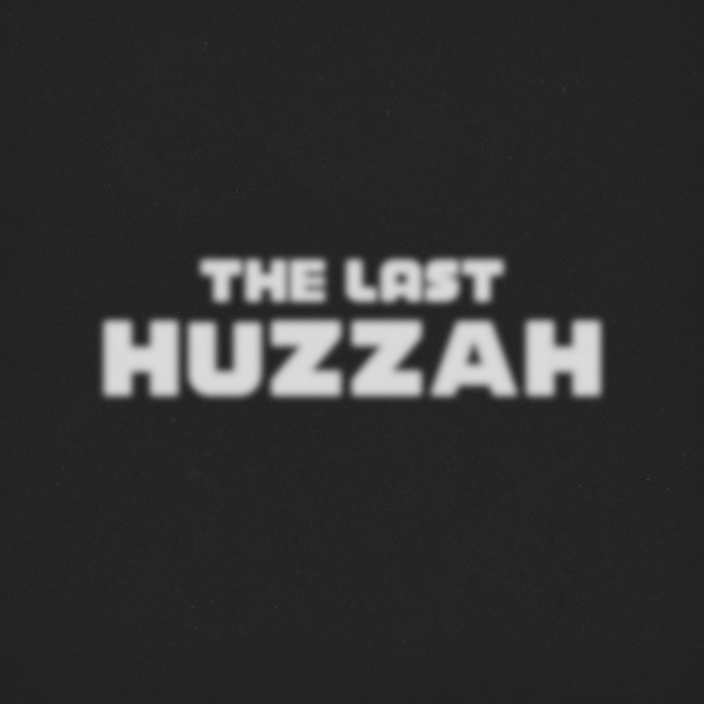The Last Huzzah! (Explicit)