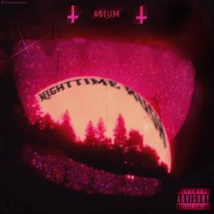 อัลบัม NIGHTTIME RUSH (Explicit) ศิลปิน 6$lUM