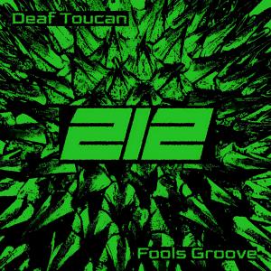 收聽Deaf Toucan的Fools Groove歌詞歌曲