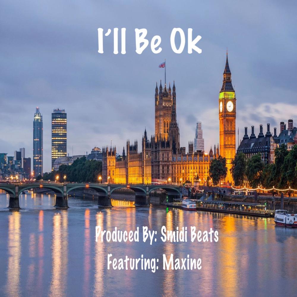 I’ll Be Ok (feat. Maxine)