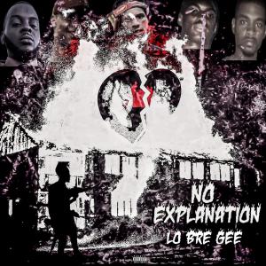 ดาวน์โหลดและฟังเพลง NunnaDat (Explicit) พร้อมเนื้อเพลงจาก Lo bre Gee