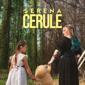 Listen to Cerule song with lyrics from Serena