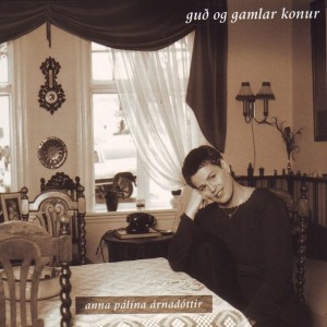 收聽Anna Pálína Árnadóttir的Guð歌詞歌曲