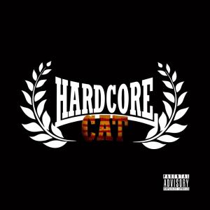 Rapsoda的專輯Hardcore Cat (Explicit)