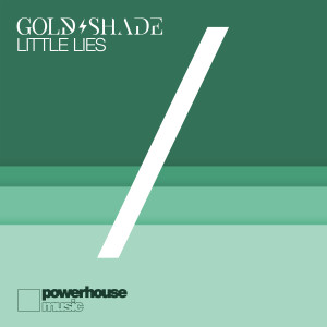 ดาวน์โหลดและฟังเพลง Little Lies พร้อมเนื้อเพลงจาก GoldShade