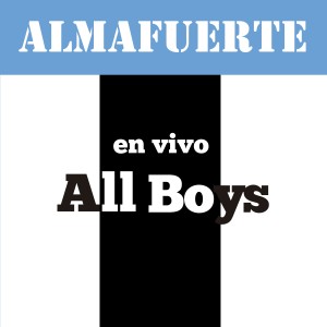 收聽Almafuerte的El Ultimo Viaje (En Vivo All Boys)歌詞歌曲