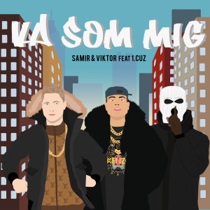 ดาวน์โหลดและฟังเพลง Va som mig (feat. 1.Cuz) พร้อมเนื้อเพลงจาก Samir & Viktor