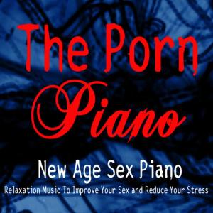 ดาวน์โหลดและฟังเพลง SPA Sex on Piano พร้อมเนื้อเพลงจาก The Porn Piano