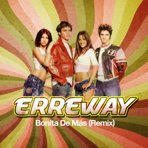 Erreway的專輯Bonita de Más (Remix)
