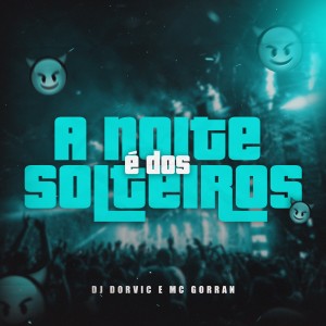 收聽PL TORVIC的A Noite É Dos Solteiros歌詞歌曲
