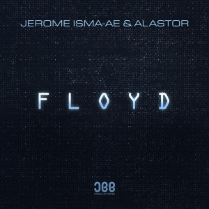 Dengarkan Floyd lagu dari Jerome Isma-AE dengan lirik