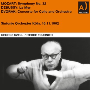 อัลบัม Mozart: Symphony No. 32 - Debussy: La Mer - Dvorak: Concerto for Cello and Orchestra ศิลปิน George Szell