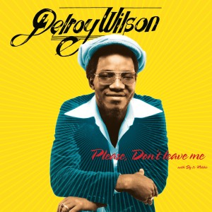 Delroy Wilson的專輯Please Don't Leave Me