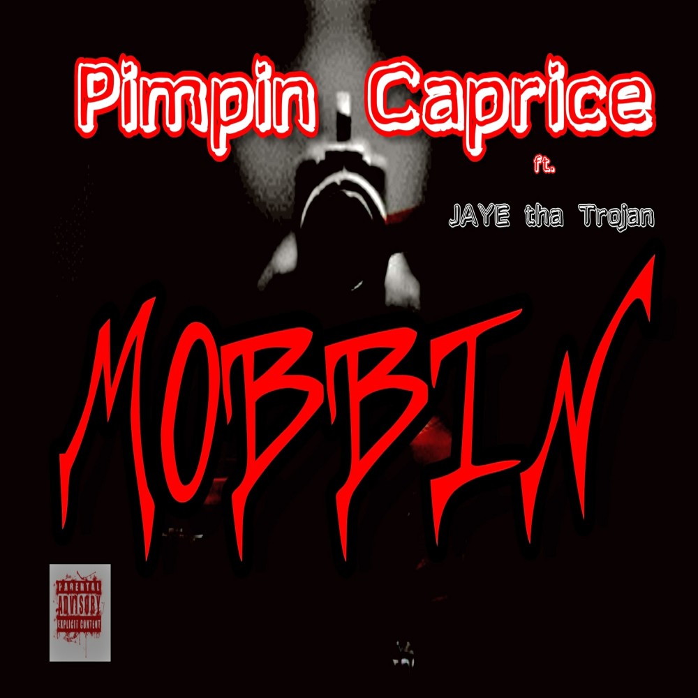 Mobbin' (Explicit)