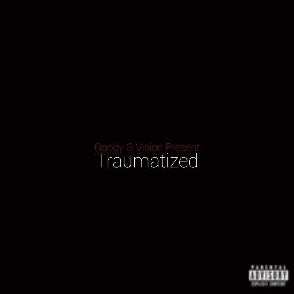 Traumatized (Explicit)