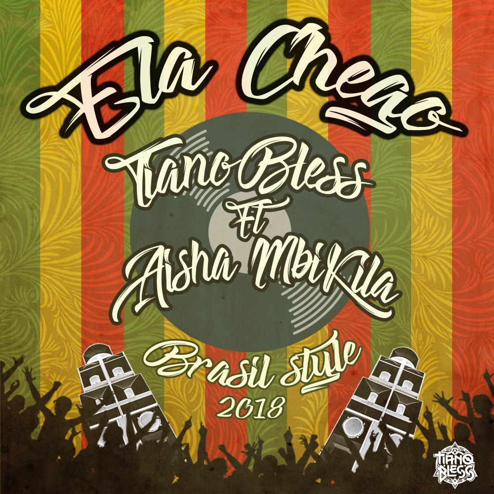 Ela Chego (Brasil Style)