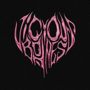 Listen to Vicious (Explicit) song with lyrics from Bohnes