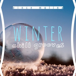 Winter Chill Grooves